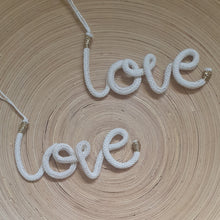 Load image into Gallery viewer, Handmade Cotton and Wire Word - love
